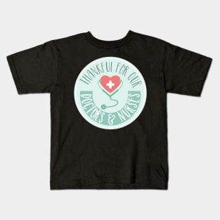 Thankful for our Doctors Kids T-Shirt